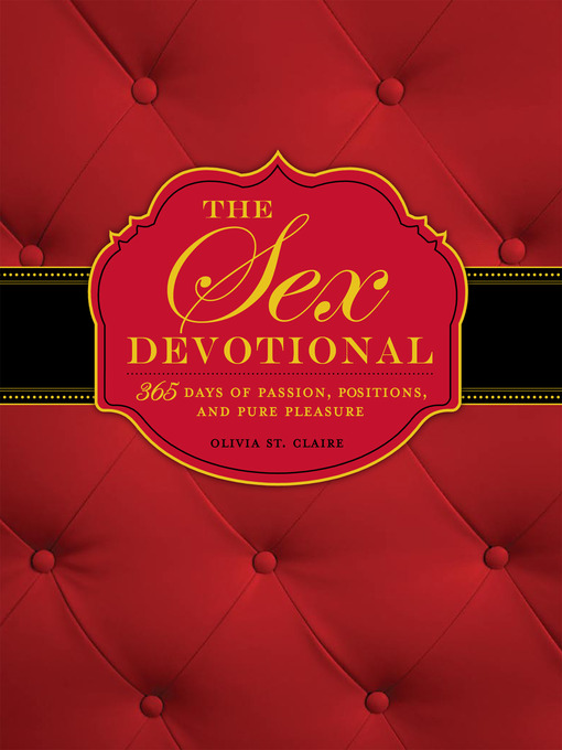 Title details for The Sex Devotional by Olivia St. Claire - Available